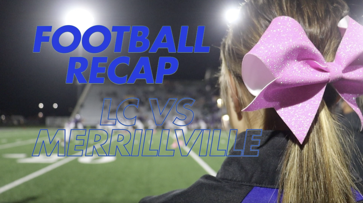 Football Recap: LC VS MERRILLVILLE